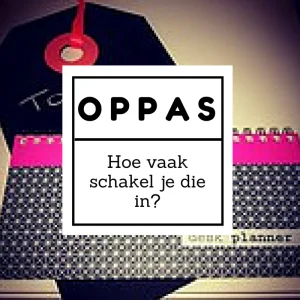 Hoe, vaak, schakel, je, de, oppas, in, mamablogger, Marisca, kenter