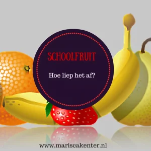 verplicht schoolfruit op de basisschool, mamablogger, Marisca, Kenter
