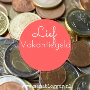 Vakantiegeld, mamablogger, mama blogger, Marisca, Kenter