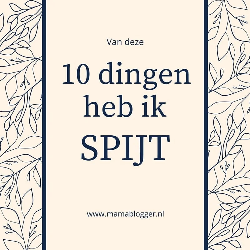 10_dingen_spijt_persoonlijk_mamablogger_
