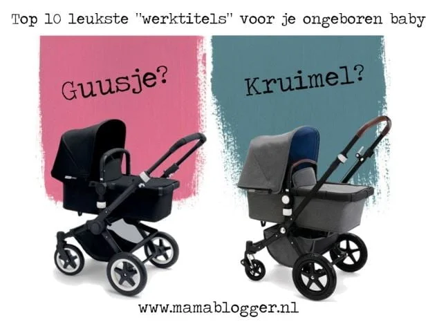 top 10_ werktitel voor je ongeboren baby_mamablogger_baby_