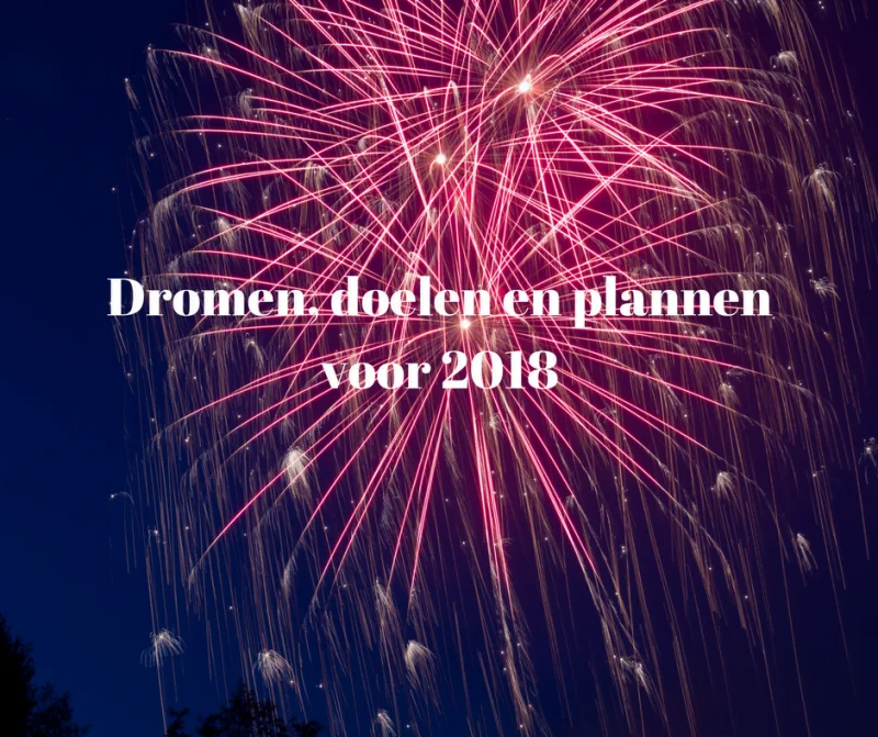 Dromen_doelen_plannen_2018_mamablogger_