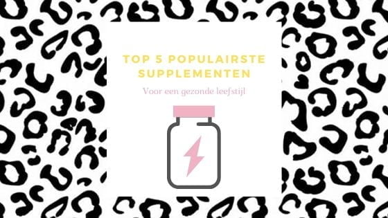 Lifestyle | De top 5 populairste supplementen van 2020