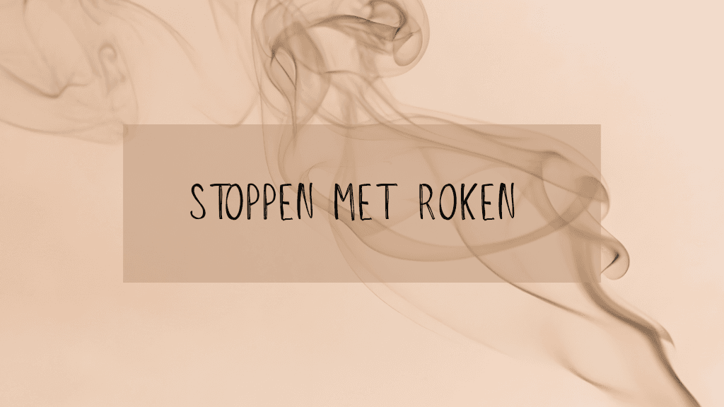 Stoppen met roken_mamablogger_lifestyle_