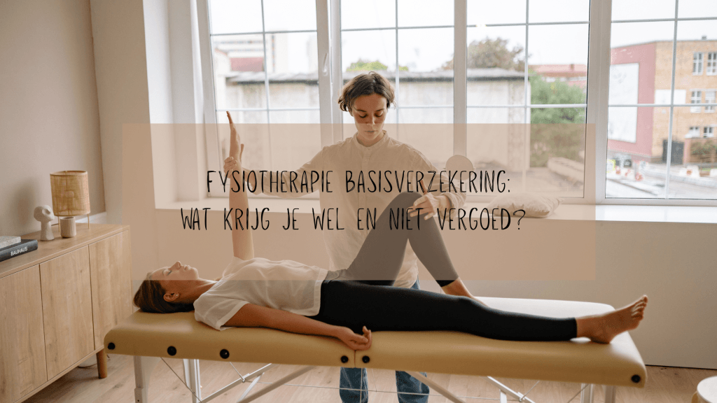 fysiotherapie_basisverzeekering_vergoeding_Mamablogger_